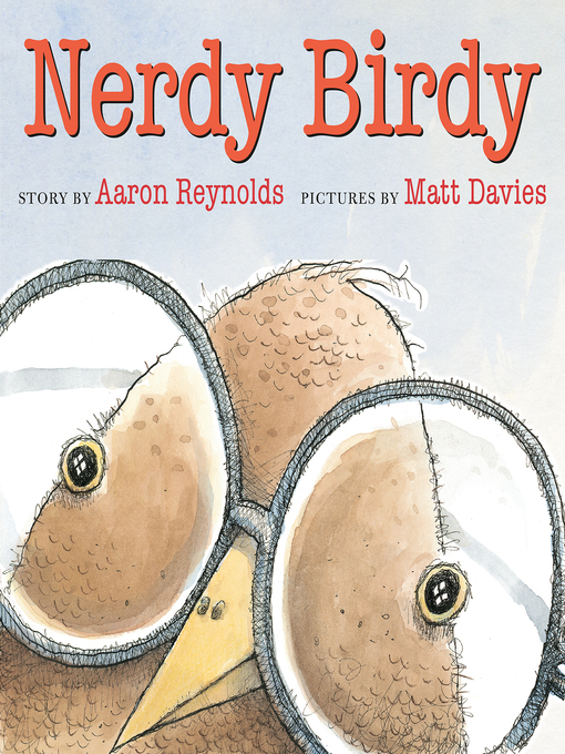 Title details for Nerdy Birdy by Aaron Reynolds - Wait list